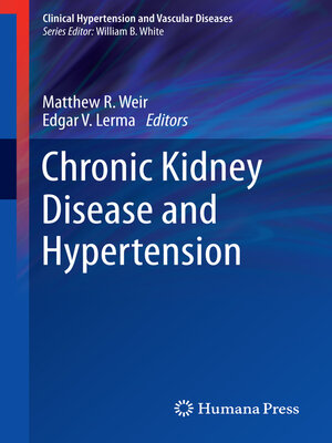 cover image of Chronic Kidney Disease and Hypertension